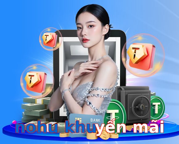 nohu khuyến mãi