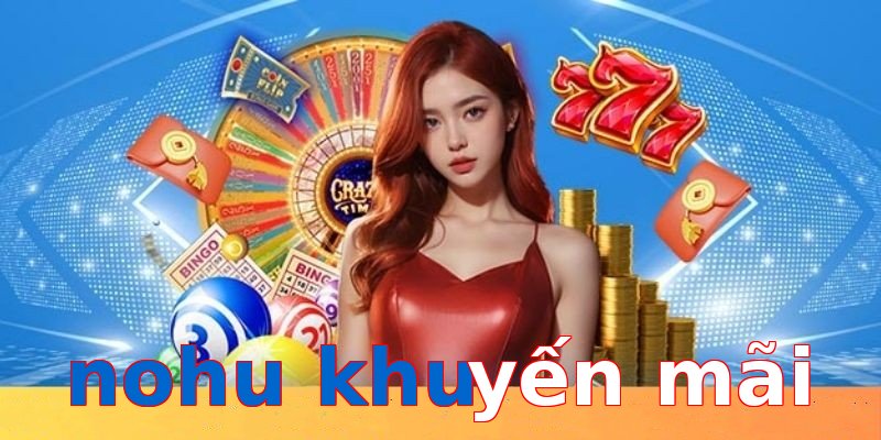 nohu khuyến mãi